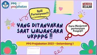 Contoh Pertanyaan Wawancara UKIN - UKPPPG Prajabatan Gelombang 1 2024