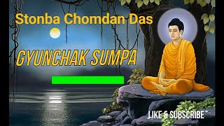 Gyunchak Sumpa || Stonba Chomdan das || Daily Buddhist prayer