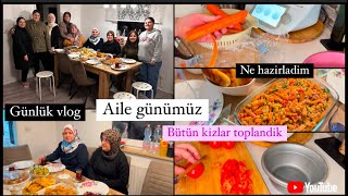 Ailecek toplandik | Altin kizlar ♥️ | Güne ne hazirladim | Enfes Soframiz |Annemin elinden su böregi