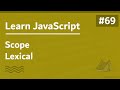 Learn JavaScript In Arabic 2021 - #069 - Scope - Lexical (Static)