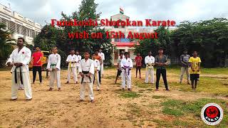 Funakoshi Shotokan Karate Hospet wish on 15th August | India | Karnataka | Hospet | Shotokan Karate.