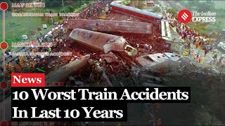 10 Worst Train Accidents In India From The Last 10 Years | Kanchanjunga Express Accident