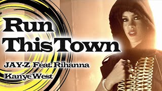JAY-Z  Feat. Rihanna, Kanye West - Run This Town - 1080p Full HD (REMASTERED UPSCALE)