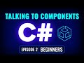 How Scripts Talk to Components & GameObjects in Unity (C# for Beginners – Episode 2)