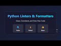 Clean Code: Python Linters & Formatters Tutorial for Beginners ✨