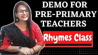 Demo for Pre Primary Teacher | How to teach rhymes in teaching interview |How to give demo in school
