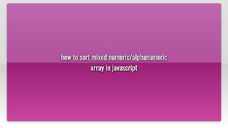 how to sort mixed numeric/alphanumeric array in javascript