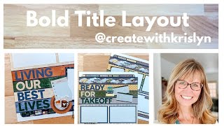 Bold Title Layout with Krislyn Mattei