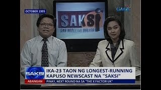 Saksi: Ika-23 taon ng longest-running Kapuso newscast na "Saksi"