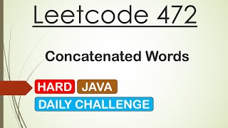 Leetcode 472 Concatenated Words (Java)