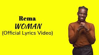 Rema – Woman (OFFICIAL LYRICS VIDEO)