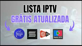 LISTA IPTV GRATIS ATUALIZADA 2024 VITALICIO