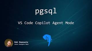 Microsoft PostgreSQL extension for VS Code - Agent Mode demo