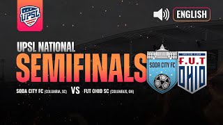 ENG | NATIONAL SEMIFINAL | Soda City FC vs FUT Ohio SC | 2024 Fall Season