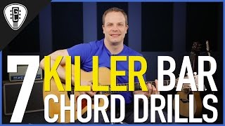 7 Killer Bar Chord Drills - Rhythm Guitar Lesson