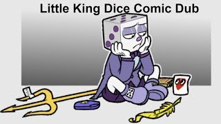 Little King Dice (Cuphead Comic Dub)