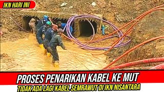 IKN HARI INI‼️Proses Penarikan Instalasi Kabel Listrik di MUT (Multi Utility Tunnel)