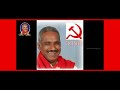 comrade tandra kumar brief story....