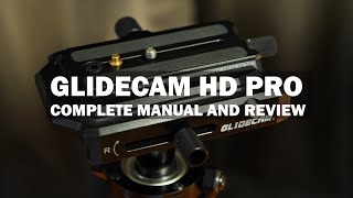 Glidecam HD PRO Manual - A Complete Guide on How to Assemble and Balance