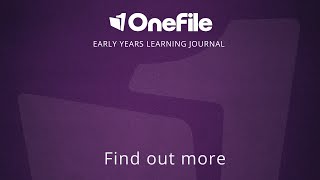 OneFile Early Years Learning Journal