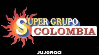Super Grupo Colombia - El Negro Sabanero