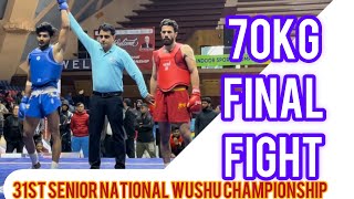 Final -70kg Owais(j&k) v/s Suraj Yadav(U.P) 31st senior national wushu championship,Srinagar,Kashmir