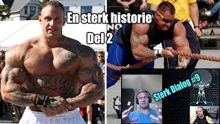 STERK DIALOG | #9 ARILD HAUGEN | EN STERK HISTORIE - DEL 2