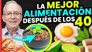 🔴 MEJORES ALIMENTOS DESPUES De Los 40 AÑOS - Oswaldo Restrepo RSC