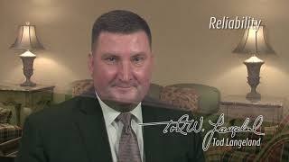 Reliability | Tod Langeland | Langeland Family Funeral Homes Burial & Cremation Services