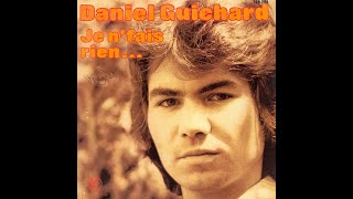 DANIEL GUICHARD - Je n' fais rien (45T - 1976)