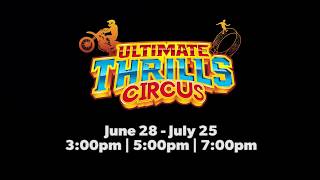 Welcome to the Ultimate Thrills Circus!