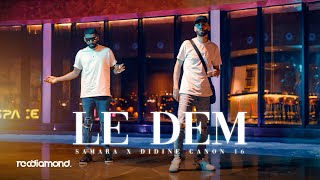 Download Samara feat. Didine Canon 16 - Le Dem (Official Music Video) mp3