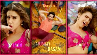 Mummy Kassam_-_Full Screen whatsapp Status_|_Udit Narayan, Monali Thakur_Sara Ali Khan, Varun Dhawan