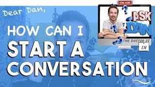 How to Start a Conversation | Power Phrases and More | Communication Skills Training Video Courses