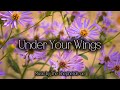 Under Your Wings 