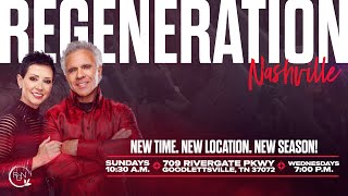 Regeneration Nashville Live! | February 16, 2025 // Pastors Kent and Candy Christmas