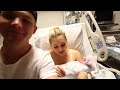 OFFICIAL BIRTH VLOG! UNEXPECTED EARLY LABOR & DELIVERY