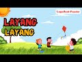 Layang Layang -  Lagu Anak Anak Populer Indonesia ( Lirik & Animasi) @Verawindi