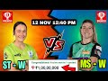 ST W VS MSW W - SYDNEY THUNDER VS MELBOURNE STARS - T20 women Big bash league - dream 11