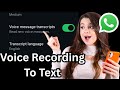 Whatsapp transcribe feature new update