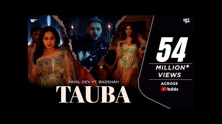 Tauba   Official Music Video   Payal Dev   Badshah   Malavika Mohanan   Aditya Dev   Apni Dhun