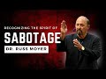 10.13.24 |  Dr. Russ | Recognizing A Spirit of Sabotage