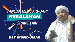 Jangan Mencari-cari Kesalahan Orang Lain