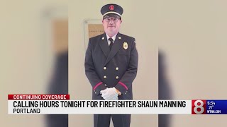 Calling hours for fallen Portland volunteer firefighter