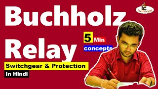 Buchholz Relays | Type of Relays | Switchgear and Protection