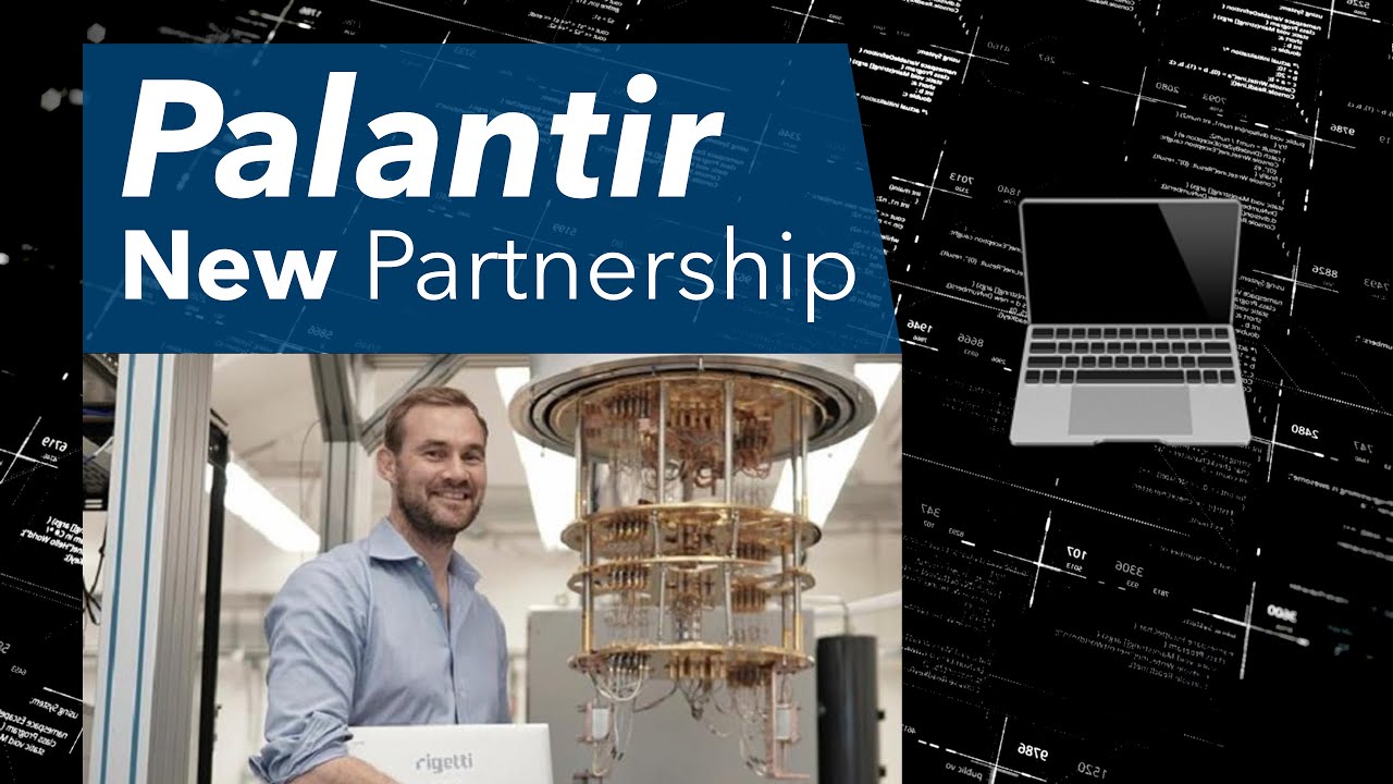 Palantir Partners W/ Quantum Computing SPAC - YouTube