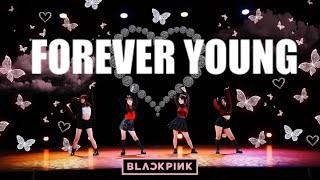 Forever Young / BLACKPINK Covered by CUBIC