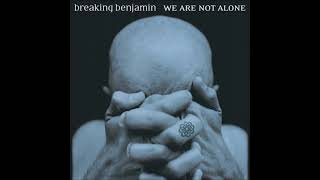 Breaking Benjamin - Breakdown