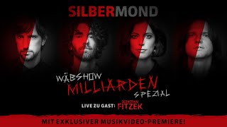 SILBERMOND - Wäbshow Milliarden Spezial // exklusive Videopremiere und Live-Gast Sebastian Fitzek