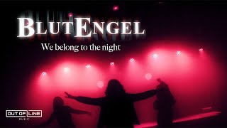 Blutengel - We belong to the night (Official Music Video)